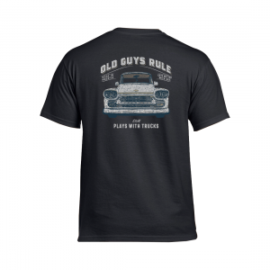 Old Guys Rule Plays With Trucks T-Shirt
