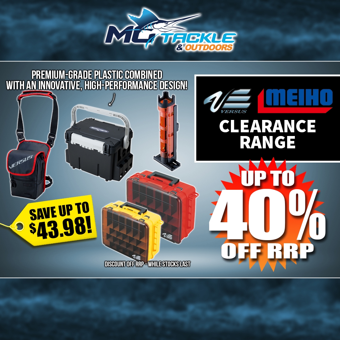 Up to 40% off Versus Meiho Clearance Range
