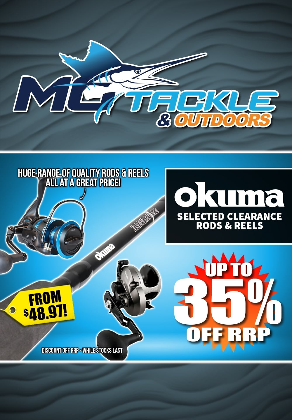 Up to 35% off Clearance Okuma Rods & Reels