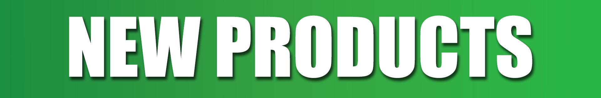 New Products