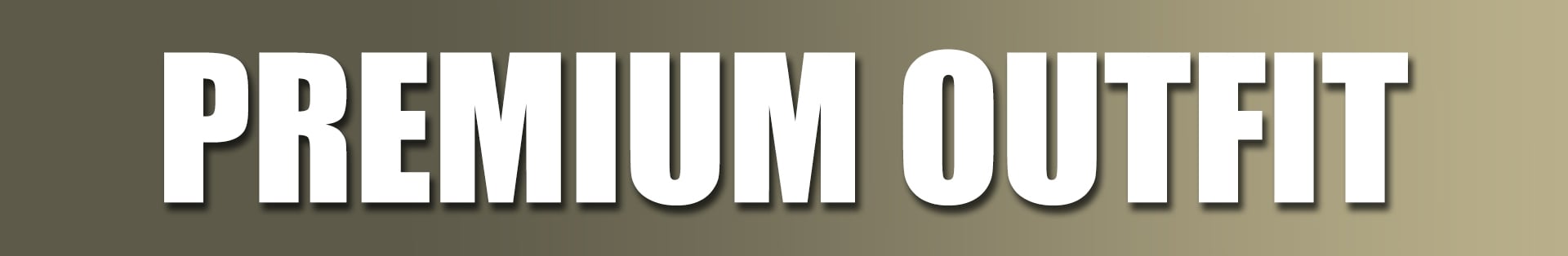 Premium Outfit Premium Outfit