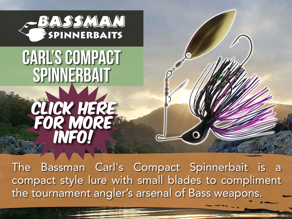 BASSMAN SPINNERBAITS CARLS COMPACT SERIES