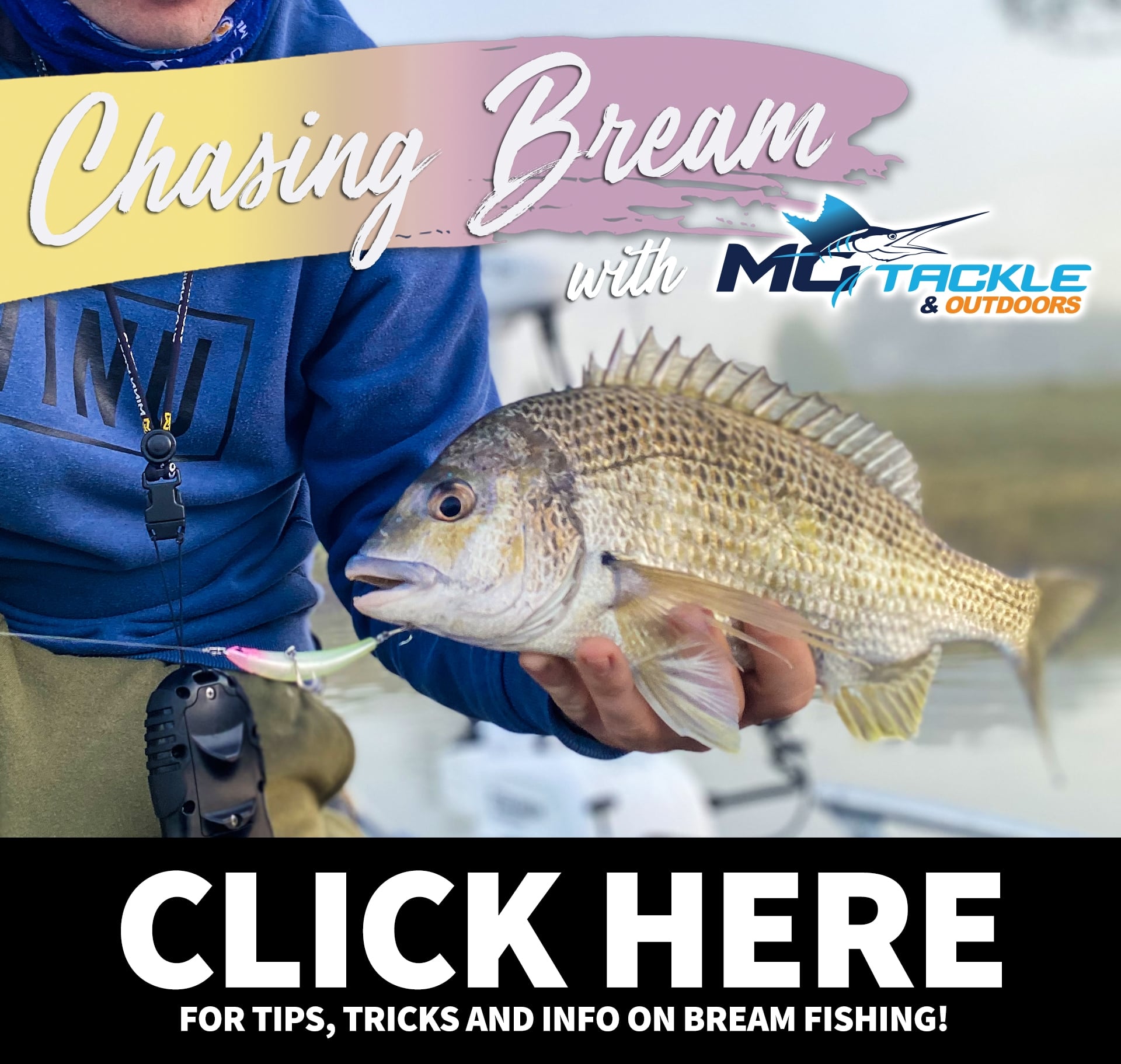 Chasing Bream with Motackle