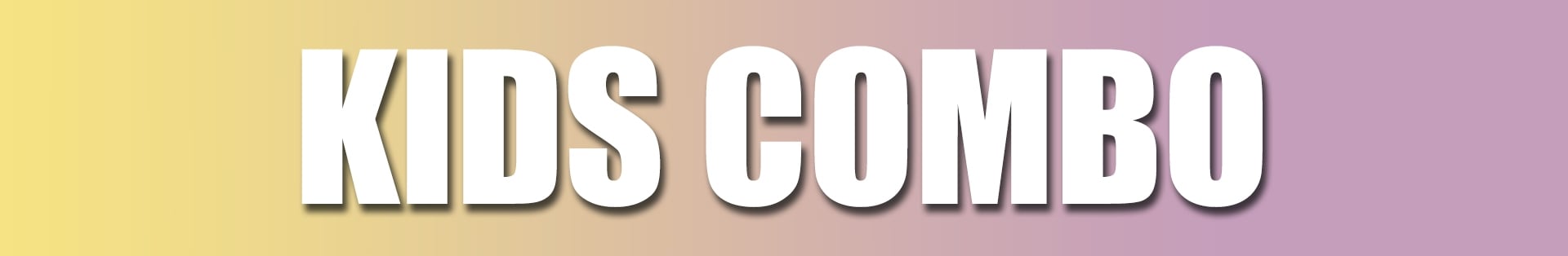 Kids Combo