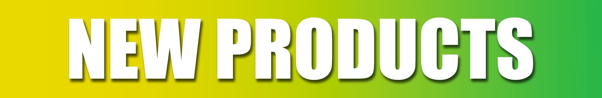 New Products