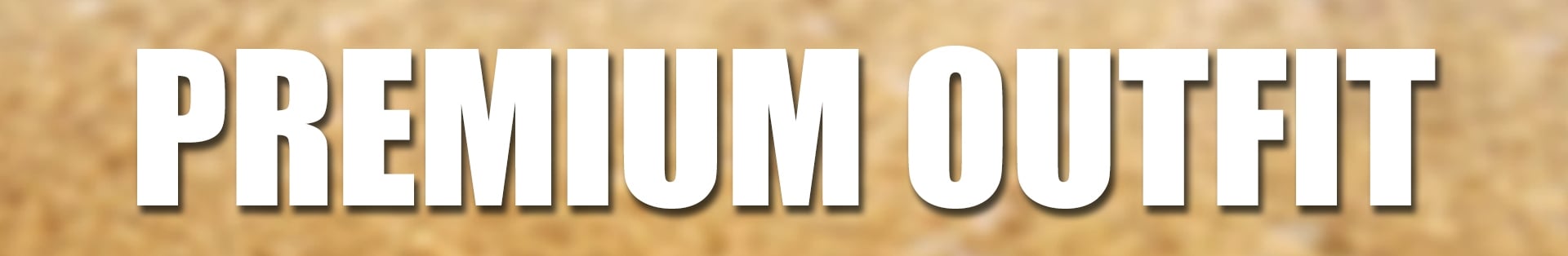 Premium Outfit