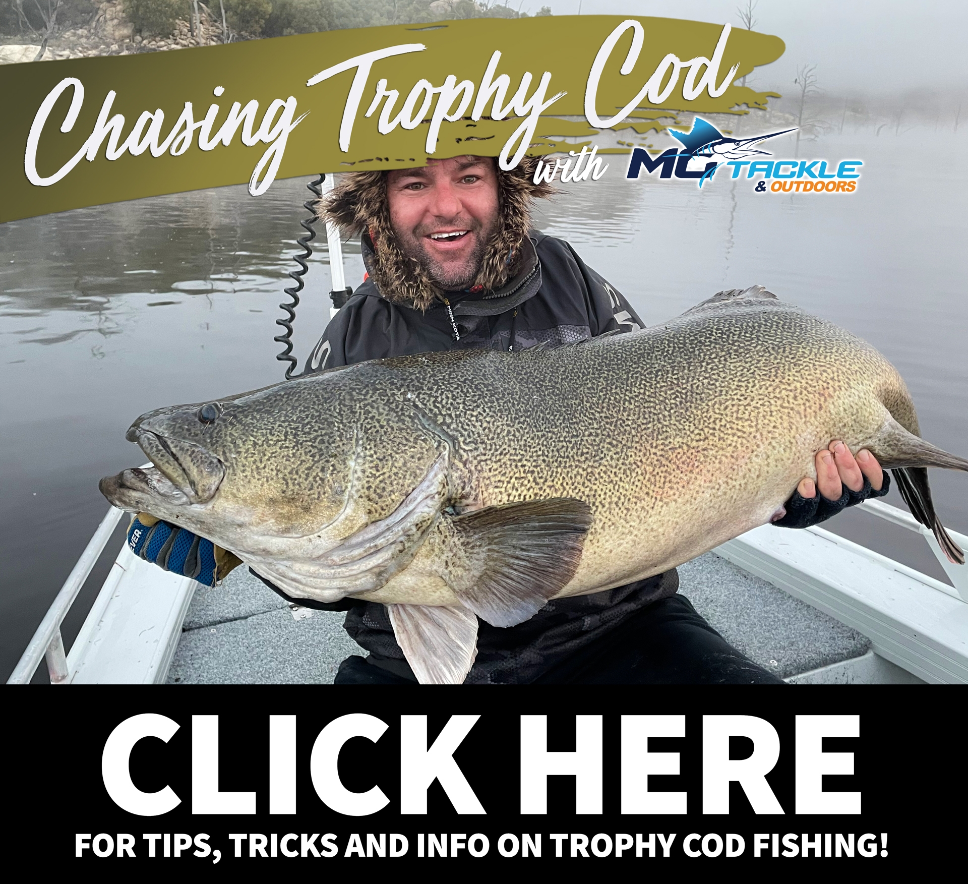 Chasing Trophy Cod with Motackle
