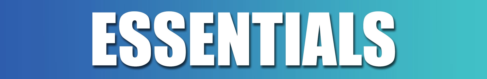 Essentials